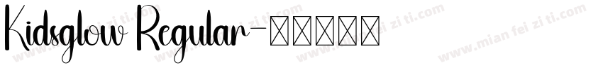 Kidsglow Regular字体转换